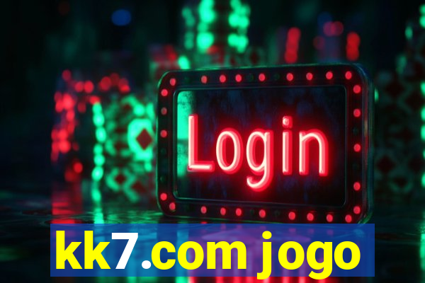 kk7.com jogo